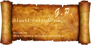 Gisztl Polixéna névjegykártya